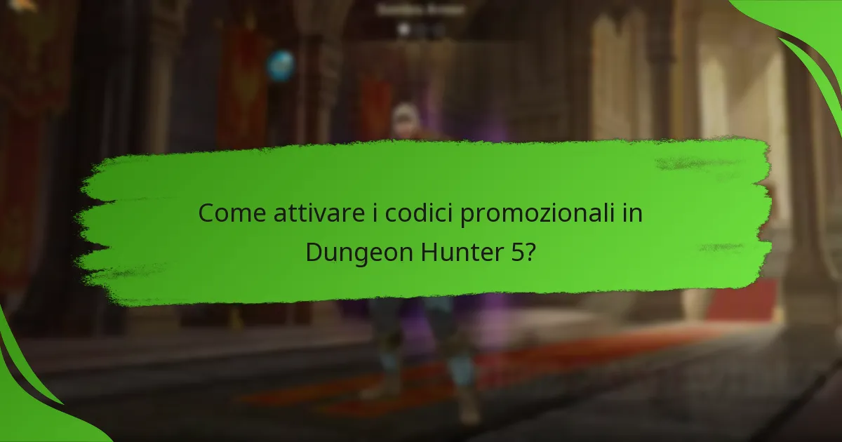 Come attivare i codici promozionali in Dungeon Hunter 5?