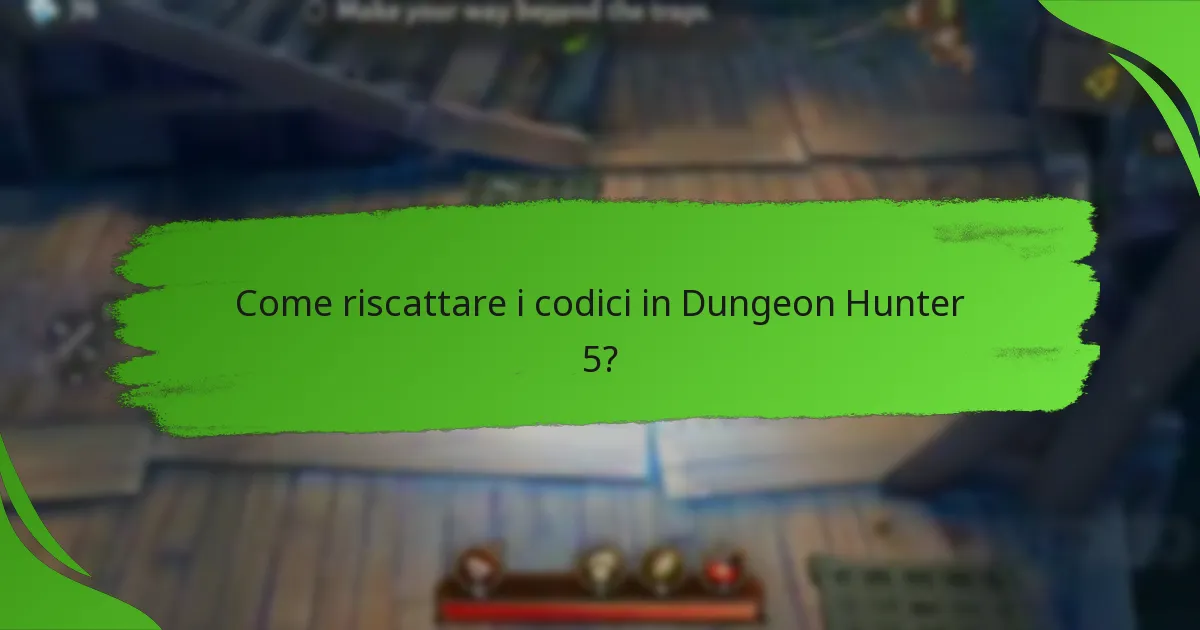 Come riscattare i codici in Dungeon Hunter 5?