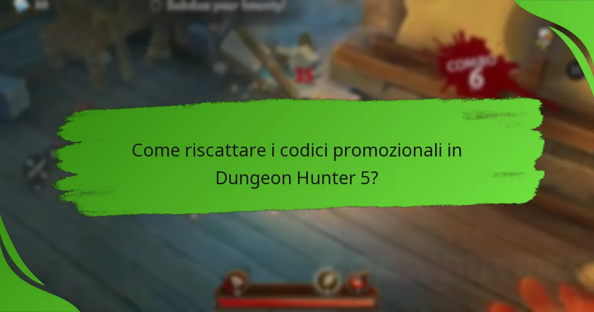 Come riscattare i codici promozionali in Dungeon Hunter 5?