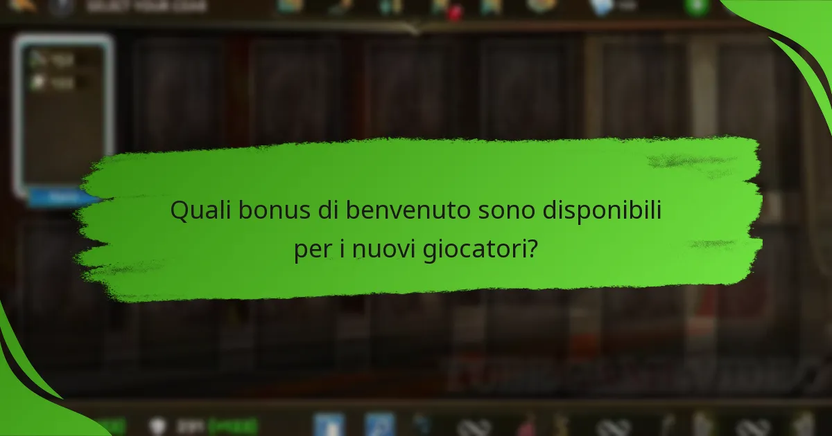Quali bonus di benvenuto sono disponibili per i nuovi giocatori?