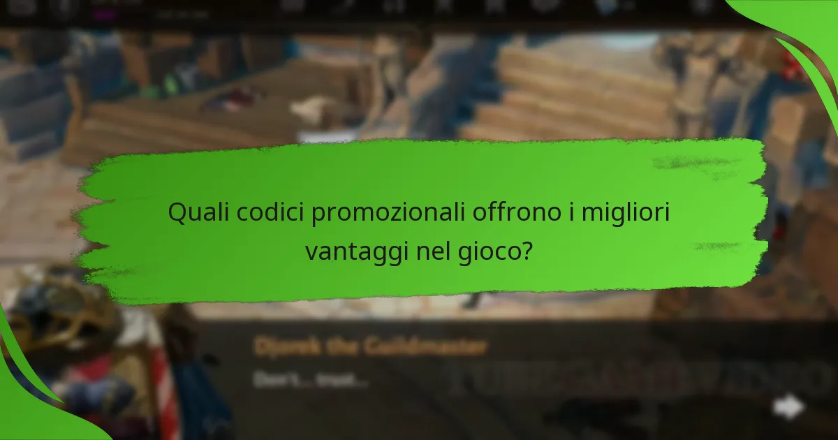 Quali codici promozionali offrono i migliori vantaggi nel gioco?