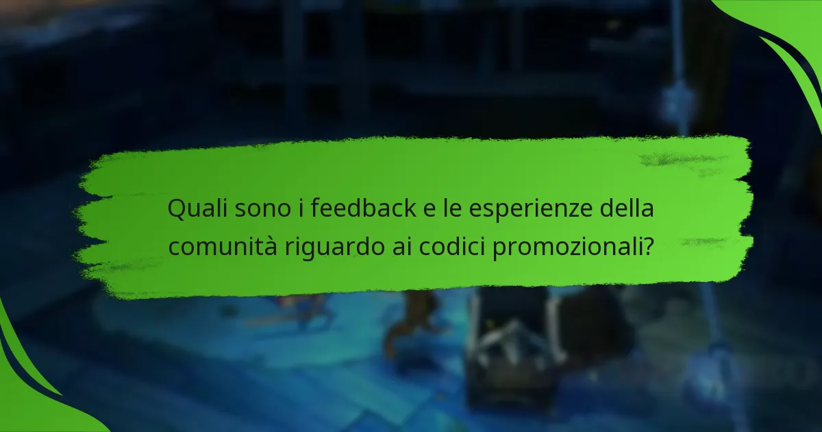 Quali sono i feedback e le esperienze della comunità riguardo ai codici promozionali?