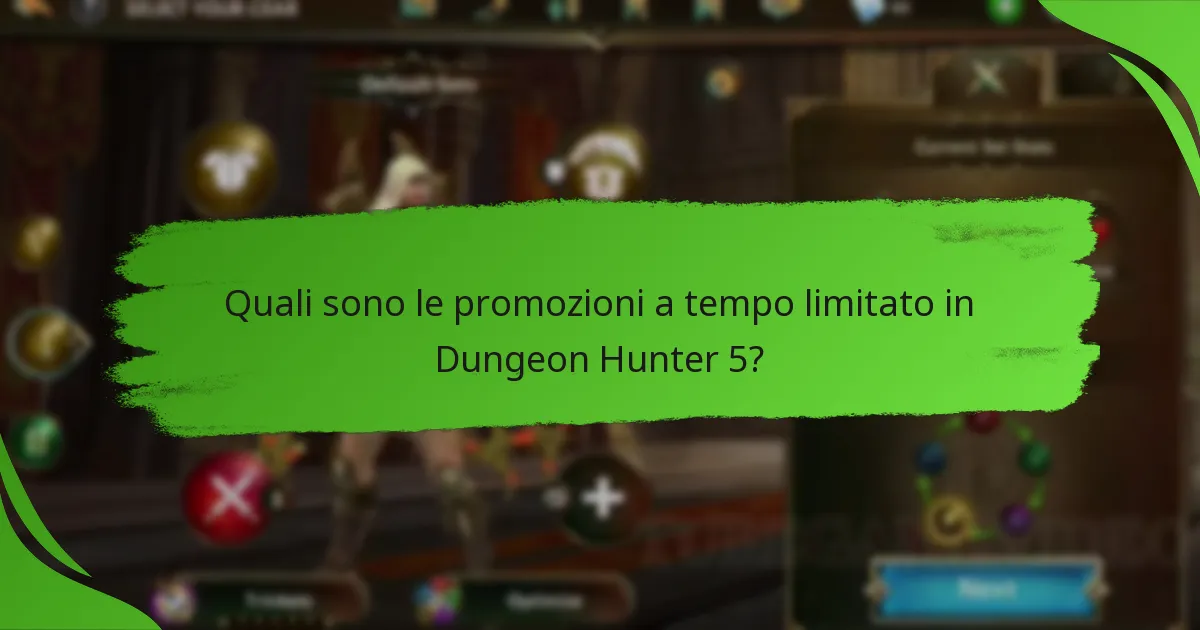 Quali sono le promozioni a tempo limitato in Dungeon Hunter 5?